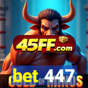 bet 447